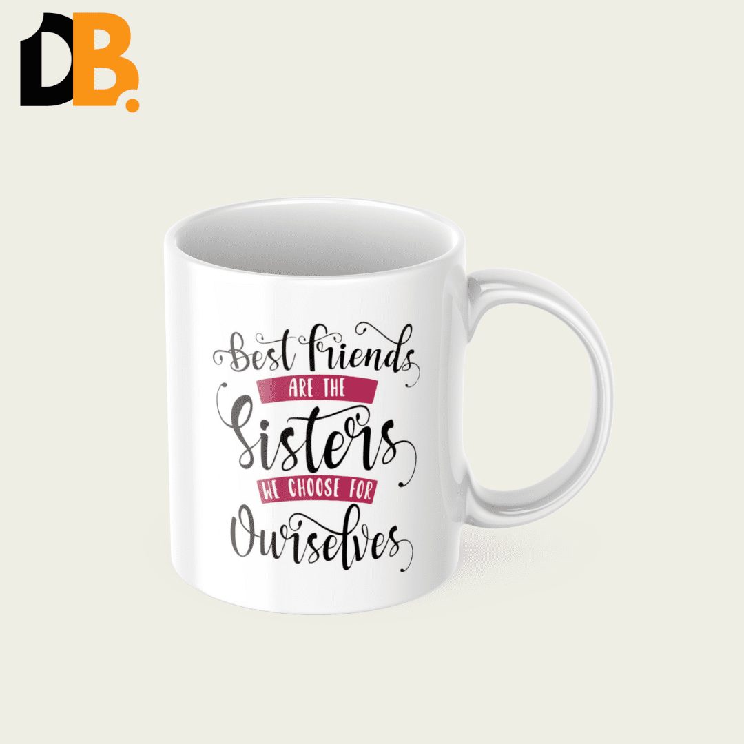 Customized Best Friend Ever / Best Sister Ever Mug - Image 3